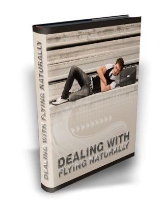 Dealing With Flying Naturally (image for) Dealing With Flying Naturally