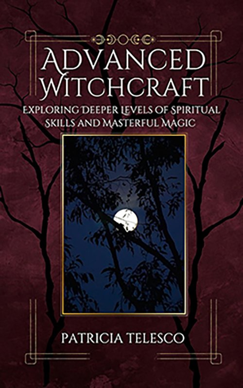 Advanced Witchcraft by Patricia Telesco (image for) Advanced Witchcraft by Patricia Telesco