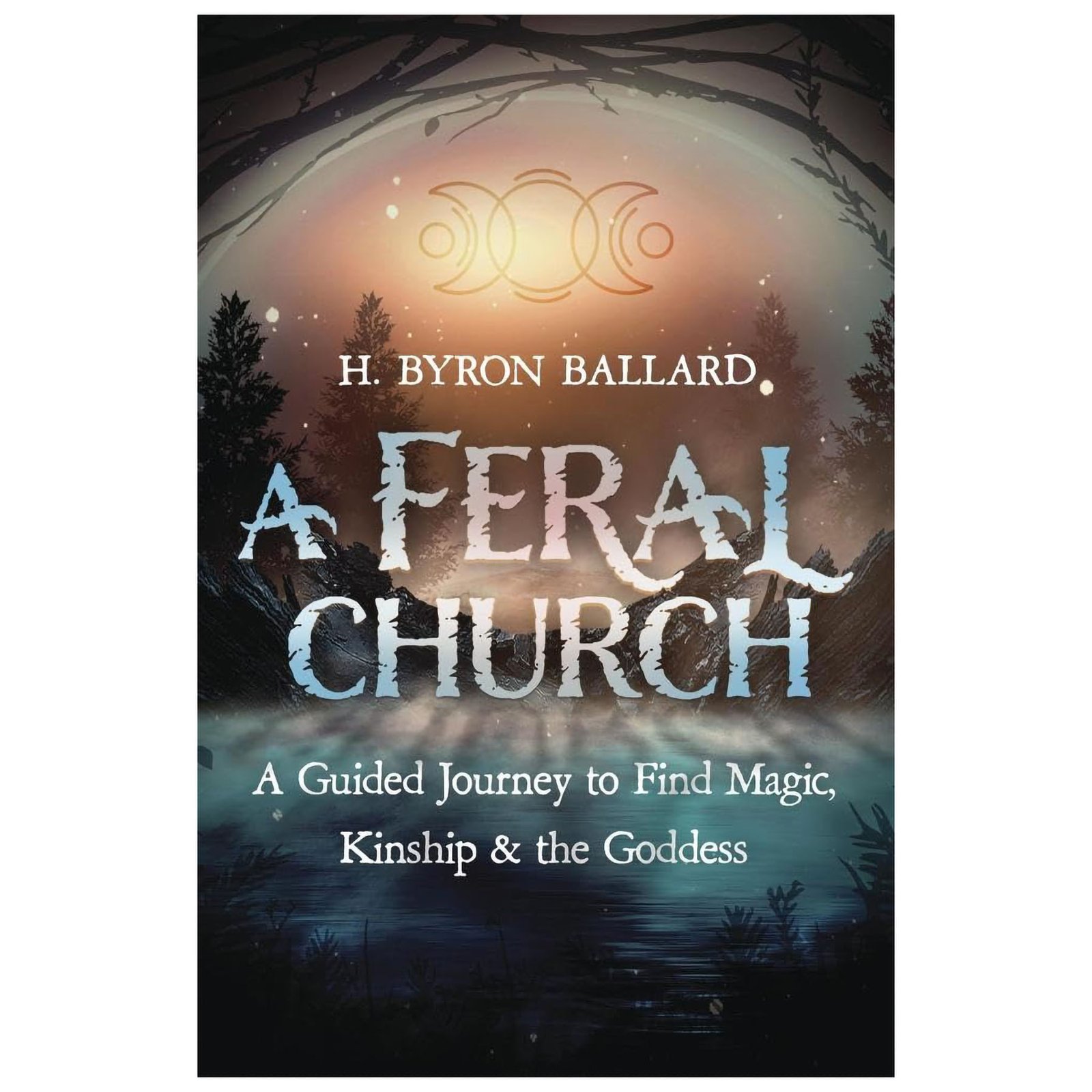 Feral Church by H Byron Ballard (image for) Feral Church by H Byron Ballard