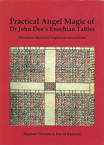 (image for) Practical Angelk Magic of Dr John Dee's Enochian Tables (hc) by Skinner & Rankine
