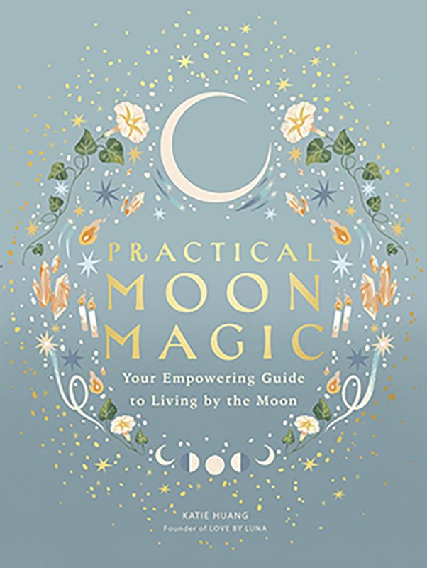 (image for) Practical Moon Magic by Katie Huang