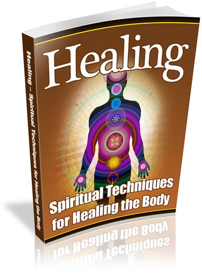 Healing: Spiritual Techniques for Healing the Body (image for) Healing: Spiritual Techniques for Healing the Body